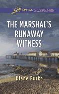 The Marshal's Runaway Witness
