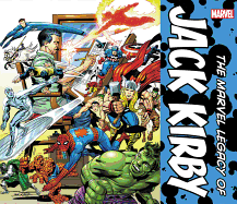 The Marvel Legacy of Jack Kirby