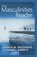 The Masculinities Reader
