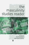 The Masculinity Studies Reader