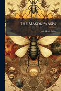 The Mason-Wasps
