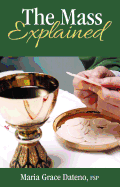 The Mass Explained