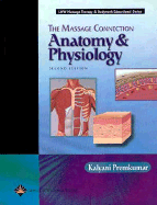 The Massage Connection: Anatomy and Physiology