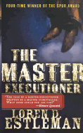 The Master Executioner