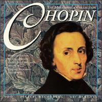 The Masterpiece Collection: Chopin - Ales Solarik (piano); Antonio Victorino d'Almeida (piano); Dubravka Tomsic (piano); Ida Cernicka (piano); Marian Pivka (piano); Pavel Egorov (piano); Peter Pazicky (piano); Peter Schmalfuss (piano); Tatyana Zagorovskaya (piano); Valery Vishnevsky (piano)