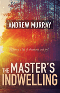 The Master's Indwelling
