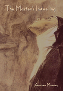 The Master's Indwelling