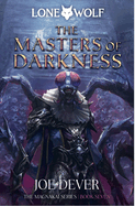 The Masters of Darkness: Lone Wolf #12