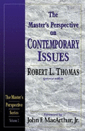 The Master's Perspective on Contemporary Issues - Thomas, Robert L (Editor)