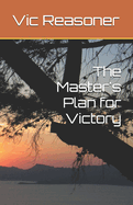 The Master's Plan for Victory