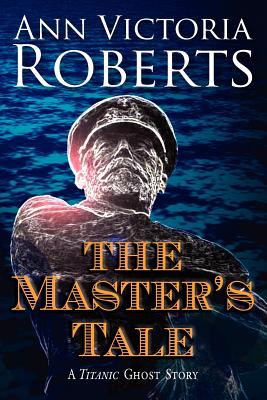 The Master's Tale - Roberts, Ann Victoria
