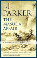 The Masuda Affair: A Sugawara Akitada Mystery