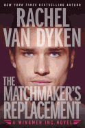 The Matchmaker's Replacement