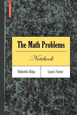 The Math Problems Notebook - Boju, Valentin, and Funar, Louis