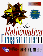 The Mathematica Programmer II - Maeder, Roman E