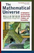 The Mathematical Universe: An Alphabetical Journey Through the Great Proofs, Problems, and Personalities