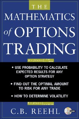The Mathematics of Options Trading - Reehl, C B