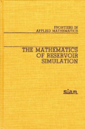 The Mathematics of Reservoir Simulation