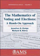 The Mathematics of Voting and Elections
