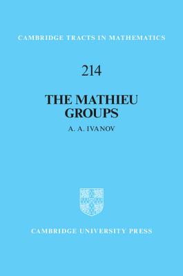 The Mathieu Groups - Ivanov, A. A.