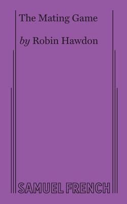 The Mating Game - Hawdon, Robin