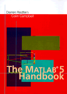 The Matlab(r) 5 Handbook