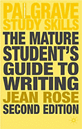 The Mature Student's Guide to Writing