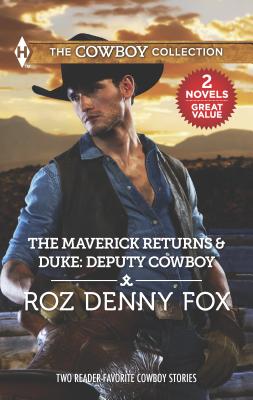 The Maverick Returns & Duke: Deputy Cowboy - Fox, Roz Denny