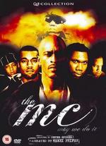 The MC: Why We Do It