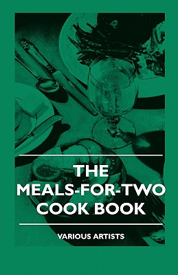 The Meals-For-Two Cook Book - various