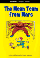 The Mean Team from Mars