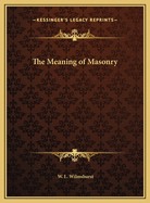 The Meaning of Masonry