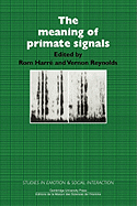 The Meaning of Primate Signals