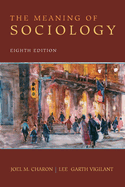 The Meaning of Sociology