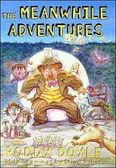 The Meanwhile Adventures