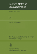 The Measurement of Biological Shape and Shape Change
