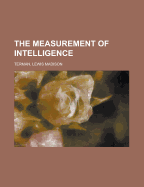 The Measurement of Intelligence