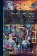 The Mechanic and Chemist