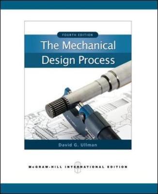 The Mechanical Design Process (Int'l Ed) - Ullman, David
