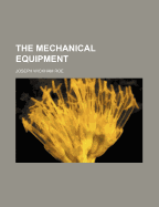 The Mechanical Equipment