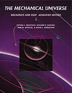 The Mechanical Universe: Mechanics and Heat