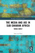 The Media and Aid in Sub-Saharan Africa: Whose News?