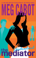 The Mediator #1: Shadowland