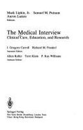 The Medical Interview: Clinical Care, Education, and Research