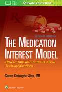 The Medication Interest Model: How to Talk with Patients about Their Medications