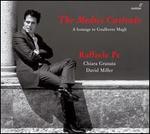 The Medici Castrato - David Miller (theorbo); Raffaele Pe (counter tenor)