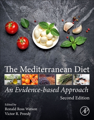 The Mediterranean Diet: An Evidence-Based Approach - Preedy, Victor R (Editor), and Watson, Ronald Ross (Editor)