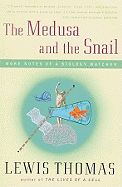 The Medusa and the Snail