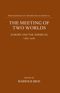 The Meeting of Two Worlds