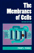 The Membranes of Cells